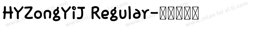 HYZongYiJ Regular字体转换
